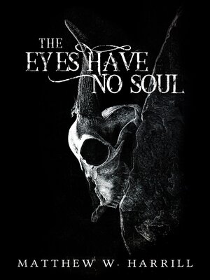 cover image of The Eyes Have No Soul
